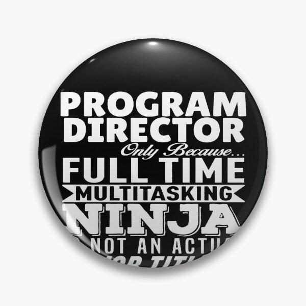 Artikelvorschau, Program Director Multitasking Ninja entworfen und verkauft von clickmostro.