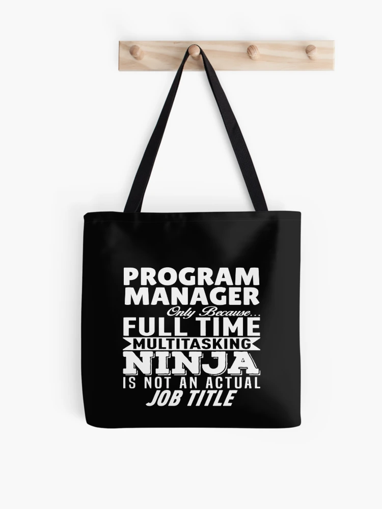 Thumbnail 1 of 2, Tote Bag, Program Manager Multitasking Ninja designed and sold by clickmostro.