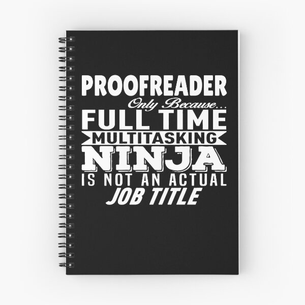 Item preview, Proofreader Multitasking Ninja designed and sold by clickmostro.