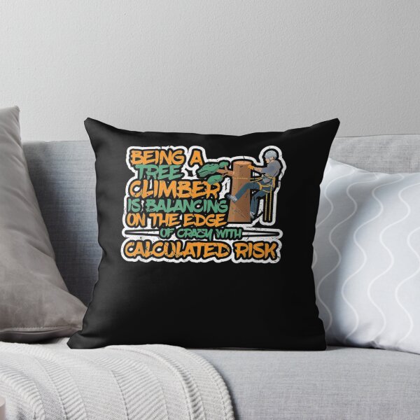 Item preview, Tree Climber Arborist Edge Of Crazy Tree Cutter Logger designed and sold by nancyholly.