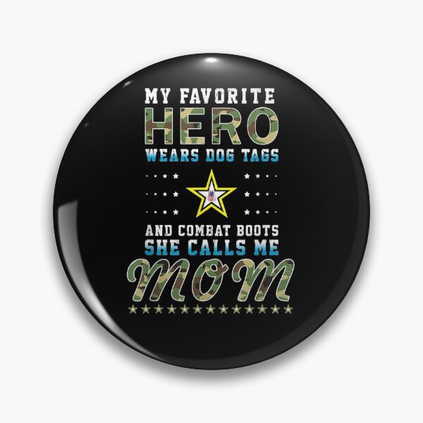 Item preview, My Favorite Hero Wears Dog Tags Combat Boots Proud Army Mom designed and sold by patsa4.