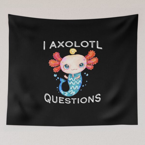 Item preview,  I Axolotl Questions Pun Walking Fish  designed and sold by david parry.