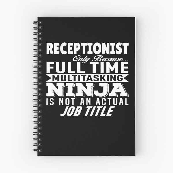 Item preview, Receptionist Multitasking Ninja designed and sold by clickmostro.