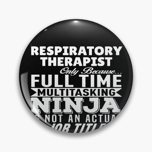 Item preview, Respiratory Therapist Multitasking Ninja designed and sold by clickmostro.