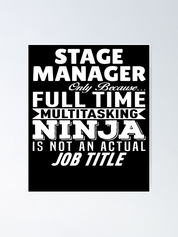 Aperçu 1 sur 3. Poster avec l'œuvre Stage Manager Multitasking Ninja créée et vendue par clickmostro.