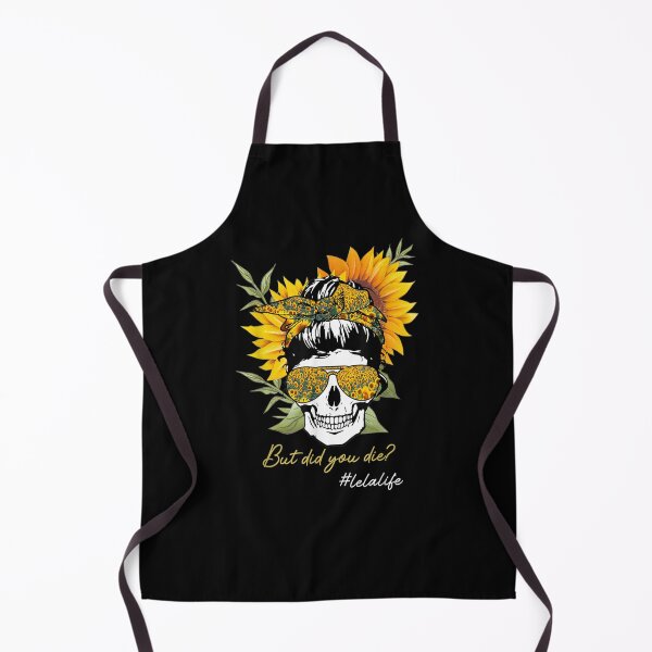 Item preview, But Did You Die Lela Life Sugar Skull Lelalife Sunflower designed and sold by patsa4.