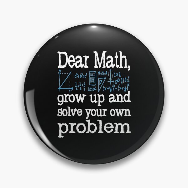 Item preview, Dear math grow up and solve your own problem designed and sold by samah82.