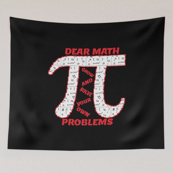 Item preview, Dear Math Grow up and solve your own problems.. designed and sold by KAYS34.