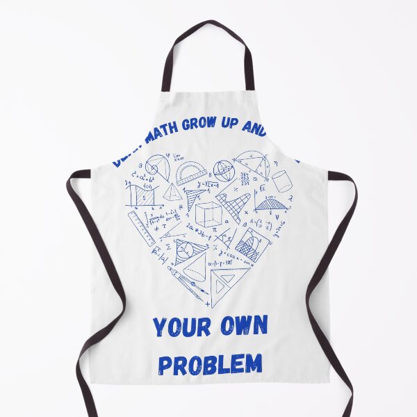 Item preview, Dear math grow up and solve your own problem designed and sold by EagleArtist12.