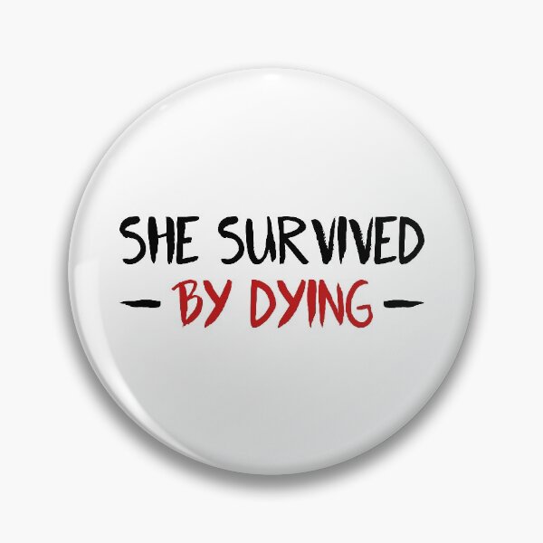 Item preview, Fear Street Quote - She Survived By Dying designed and sold by ClaudiaGrosso.