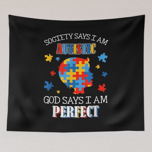 Item preview, Society Says I Am Autistic God Says I Am Perfect Autism designed and sold by nancyholly.