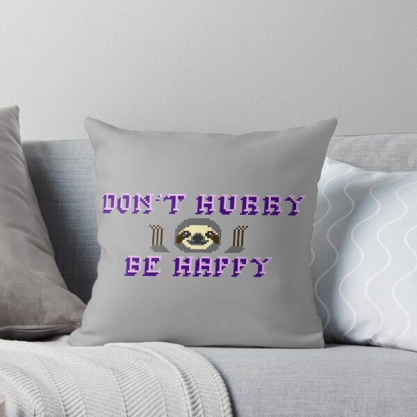 Item preview, Dont Hurry Be Happy Pink - Slow Life Quote designed and sold by gambarin-art.