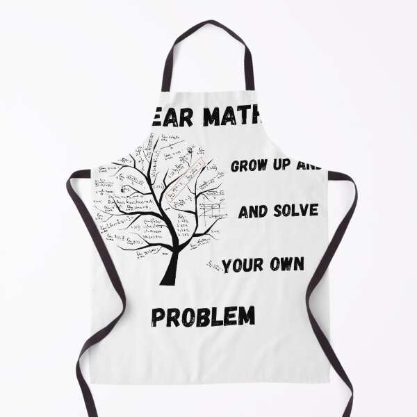 Item preview, Dear math grow up and solve your own problem designed and sold by EagleArtist12.
