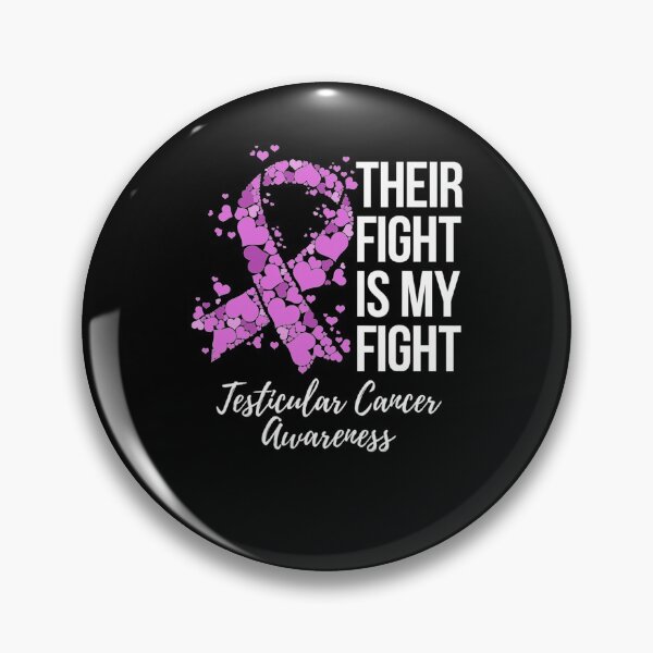 Item preview, Their Fight Is My Fight Testicular Cancer Awareness designed and sold by MargaretHagon.
