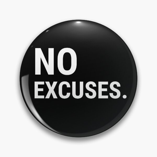 Item preview, No Excuses designed and sold by ZampCart.