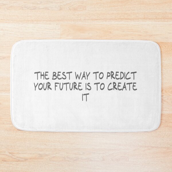 Item preview, The best way to predict your future is to create it designed and sold by CalvinMade.
