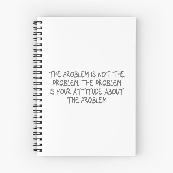 Item preview, The problem is not the problem. The problem is your attitude about the problem designed and sold by CalvinMade.