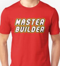 MASTER BUILDER Unisex T-Shirt