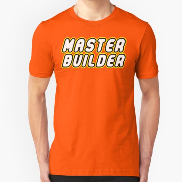 Master Builder T-Shirts | Redbubble