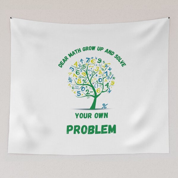 Item preview, Dear math grow up and solve your problem designed and sold by EagleArtist12.