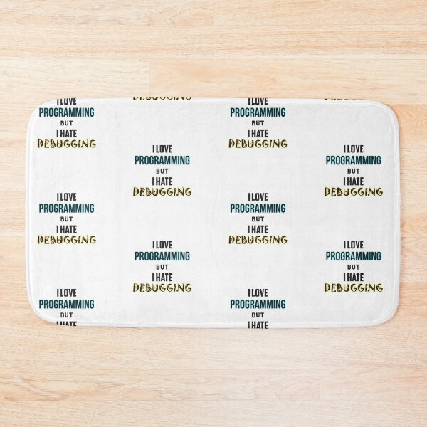 Item preview, I love programming but I hate debugging. designed and sold by Westorm.