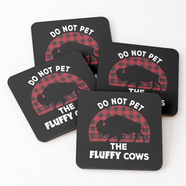Item preview, Do Not Pet The Fluffy Cows Bison Buffalo Plaid designed and sold by ZiesMerch.