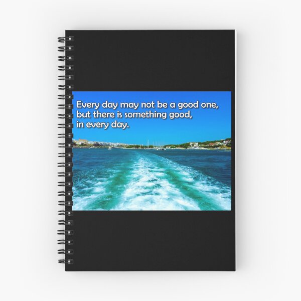 Item preview, Every day may not be a good one but there is something good in every day. designed and sold by PicsByTony.