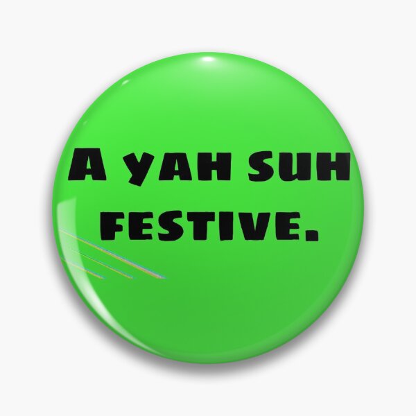 Item preview, A yah suh nfestive. designed and sold by VibesEmpress.