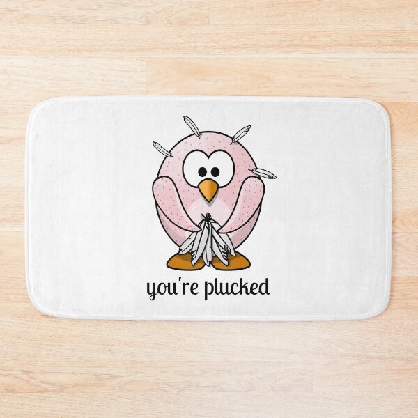 Item preview, You're Plucked designed and sold by Martini-Four.