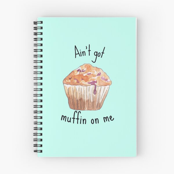 Item preview, Aint got muffin on me designed and sold by lovebread.