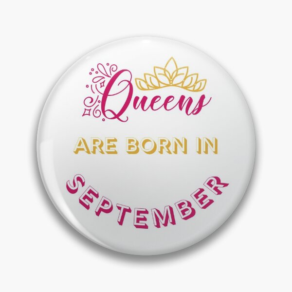 Item preview, Queens are born in September designed and sold by Sudha Lifestyle Designs.
