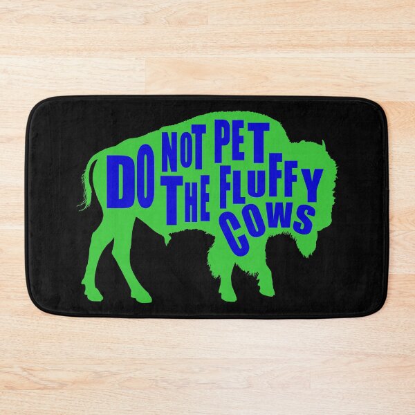 Item preview, Do Not Pet The Fluffy Cows designed and sold by printhappy4you.