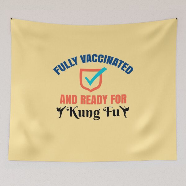 Item preview, Fully Vaccinated And Ready For Kung Fu designed and sold by OfficeFortune.