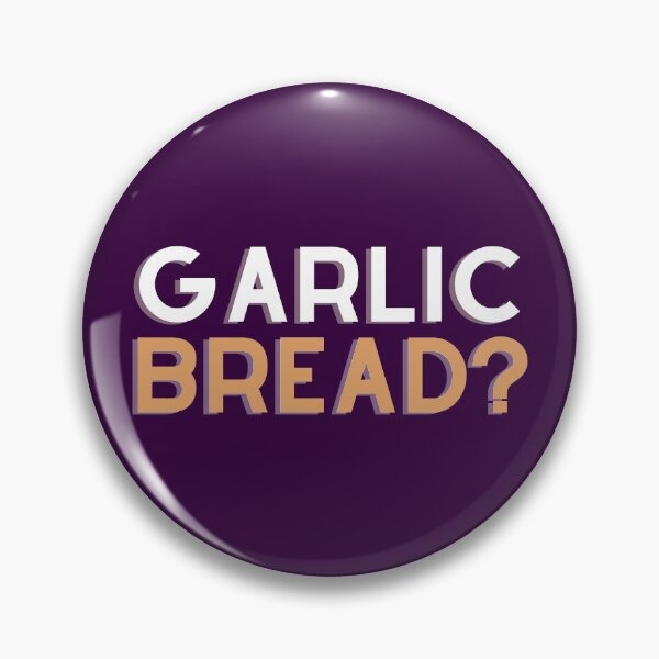 Item preview, Garlic Bread? designed and sold by Miguel123.