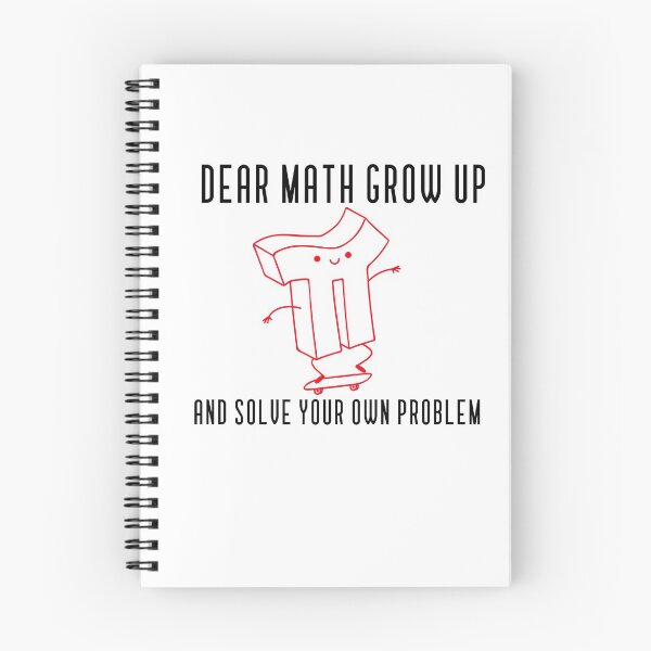 Item preview, dear math grow up and solve your own problem designed and sold by Artezia.