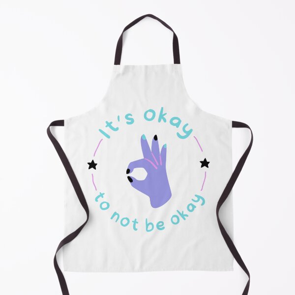 Item preview, It's Okay To Not Be Okay designed and sold by TopStyles.