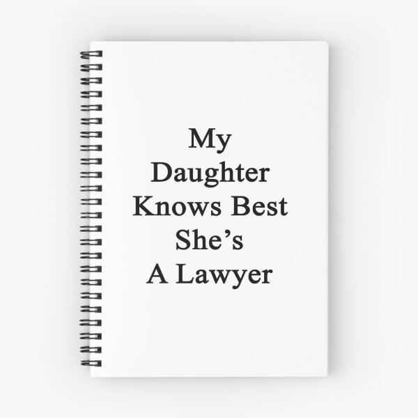 Item preview, My Daughter Knows Best She's A Lawyer designed and sold by supernova23.