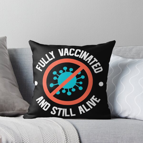 Item preview, Fully Vaccinated And Still Alive designed and sold by OfficeFortune.