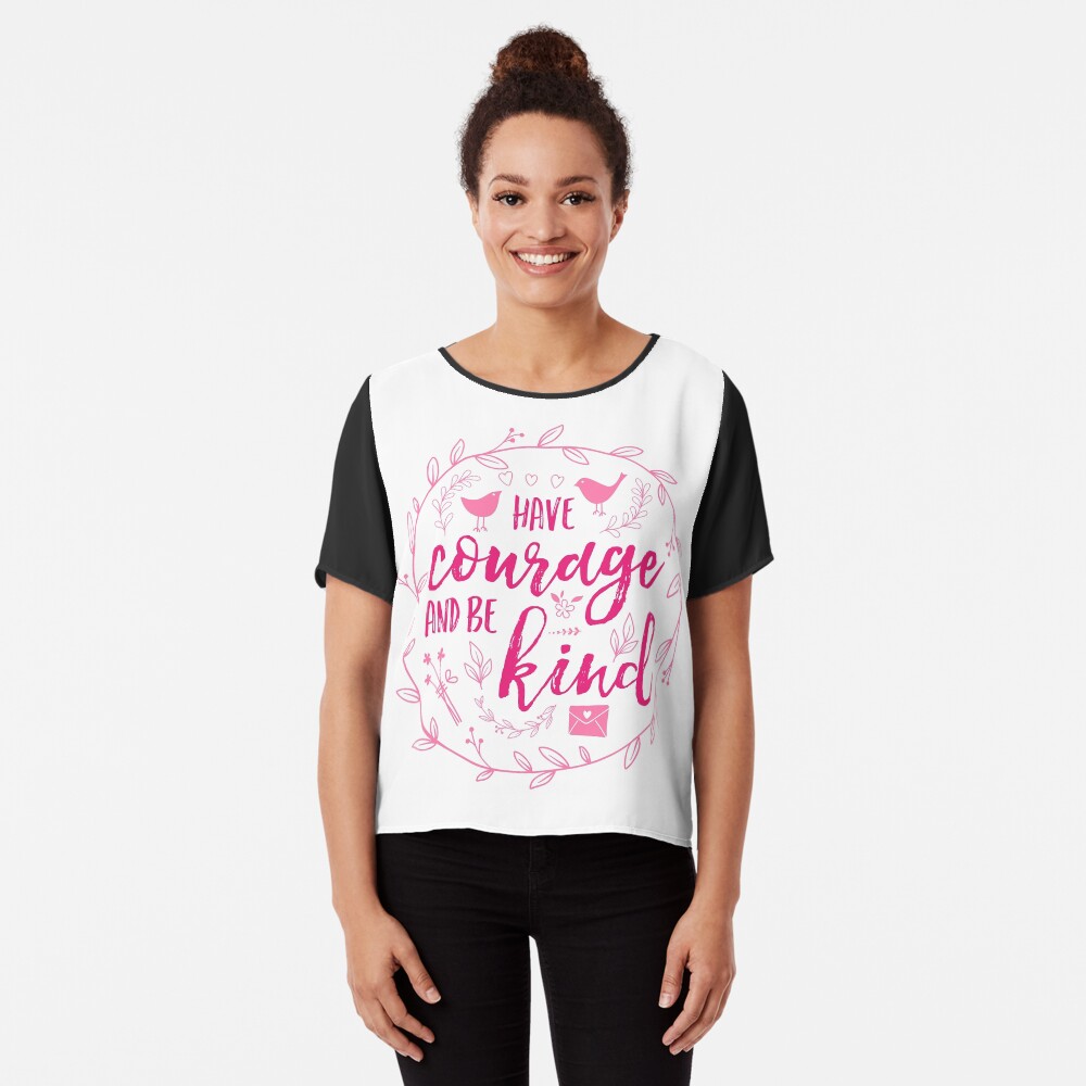 Have Courage and Be Kind Typography Raspberry Pink Chiffon Top