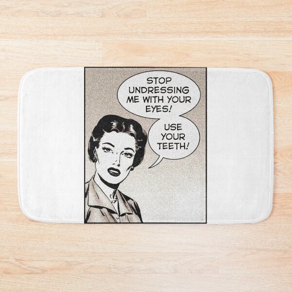 Item preview, Stop undressing me with your eyes! designed and sold by Kla357.