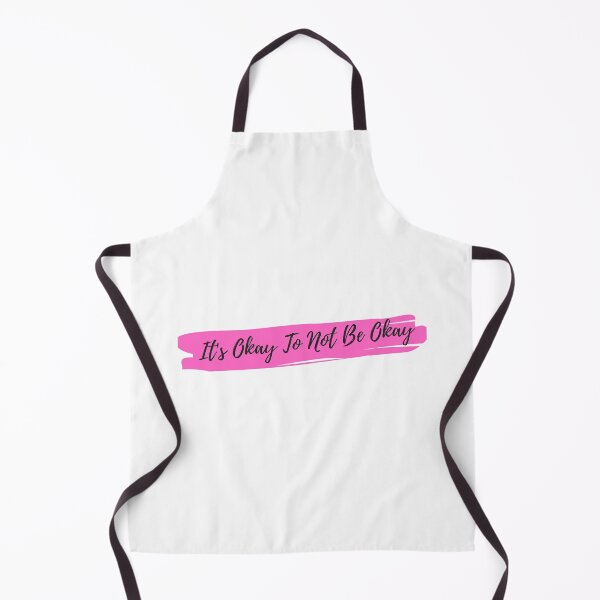 Item preview, It's Okay To Not Be Okay designed and sold by TopStyles.