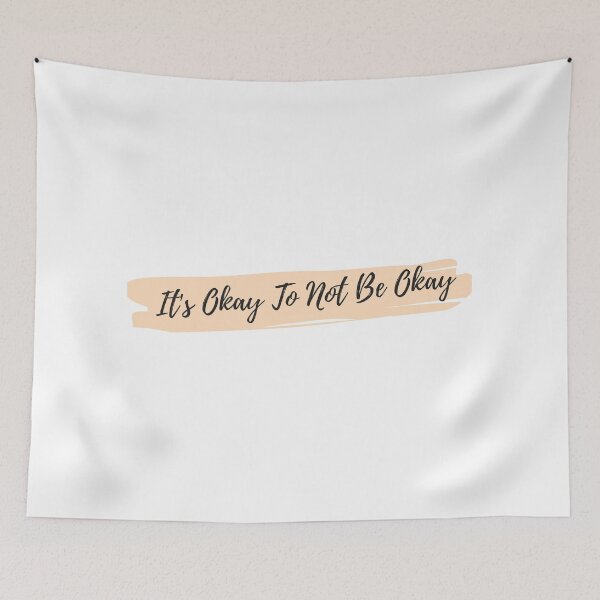 Item preview, It's Okay To Not Be Okay designed and sold by TopStyles.