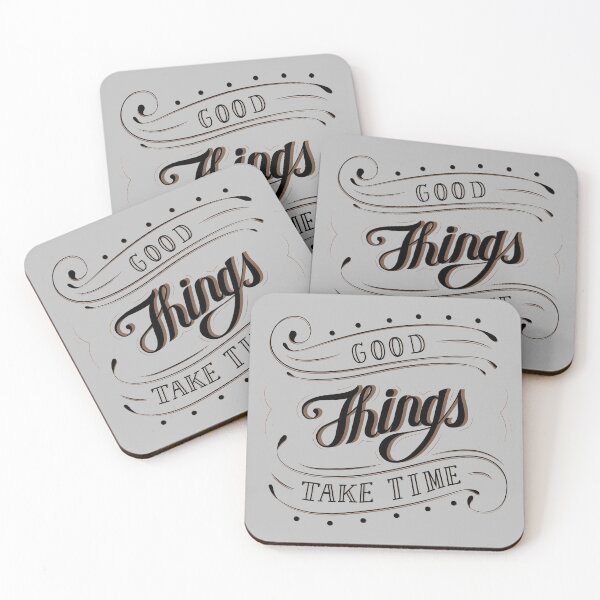 Item preview, Good things take time  designed and sold by Wingshub.