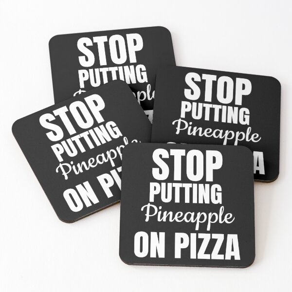 Item preview, Stop putting pineapple on pizza designed and sold by narilex.