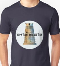 Exterminate Unisex T-Shirt