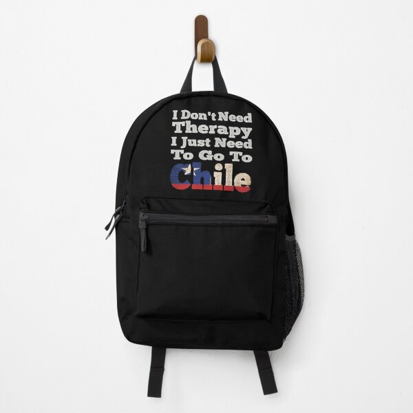 Item preview, I Don't Need Therapy I Just Need To Go To Chile designed and sold by LarrysDesigns.