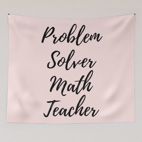 Item preview, Problem Solver Math Teacher designed and sold by Zaibo.