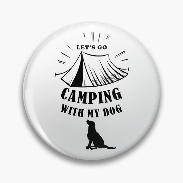 Item preview, Let's Go Camping with My Dog Sweet Puppy Gifts for Who Love Dogs designed and sold by AchrafOc.