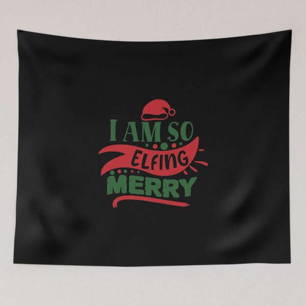 Item preview, Christmas Eve Merry Christmas Xmas- I Am So Elfing Merry designed and sold by HDPrinting.