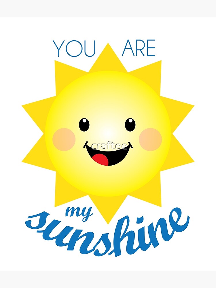 You Are My Sunshine - Kreate Paper Co.